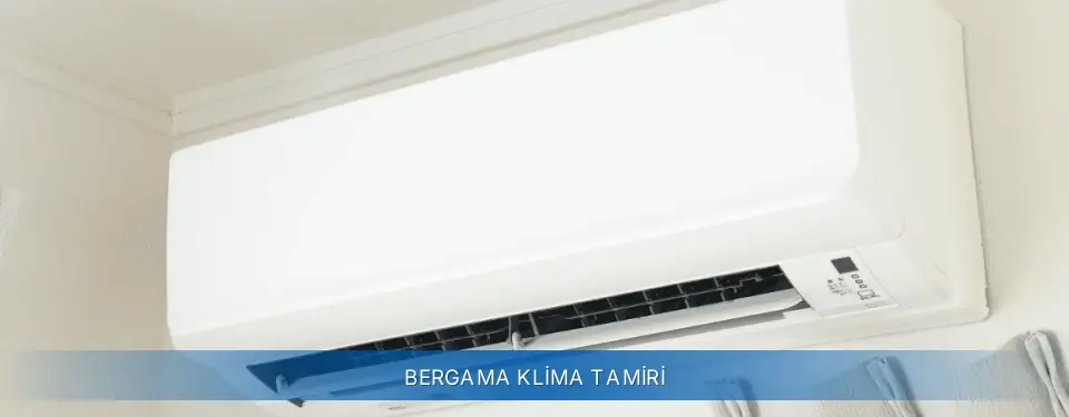 Bergama İlçemi Sigma Klima Tamiri